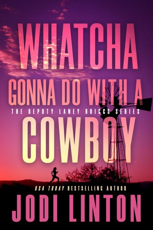 Whatcha Gonna Do With A Cowboy